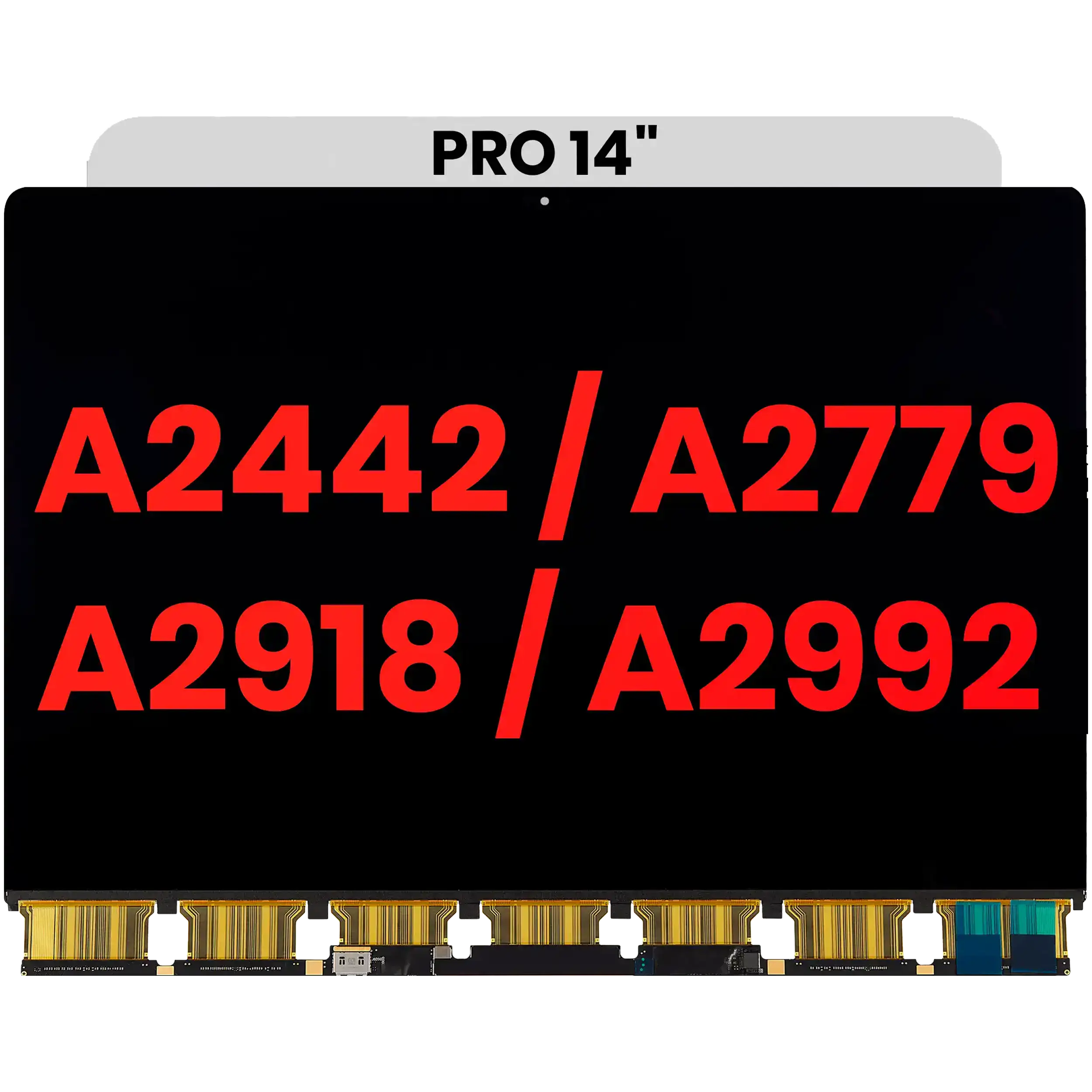 LCD Panel Only Compatible For MacBook Pro 14" (A2442 / A2779 / A2918 / A2992) (Compatible With All Years) (Aftermarket Plus)